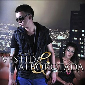 Disco Vestida y Alborotada de Pipe Erre