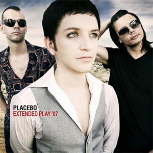 Disco Extended Play '07 de Placebo
