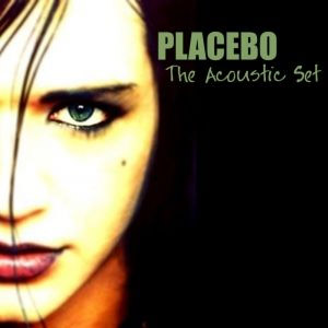 Disco The Acoustic Set de Placebo
