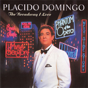 Disco The Broadway I Love de Plácido Domingo 