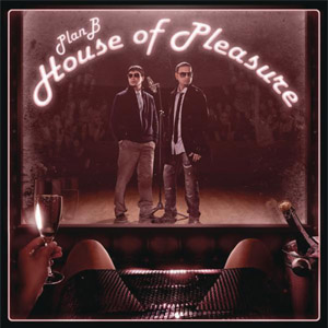 Disco House Of Pleasure (Edicion Sudamerica) de Plan B