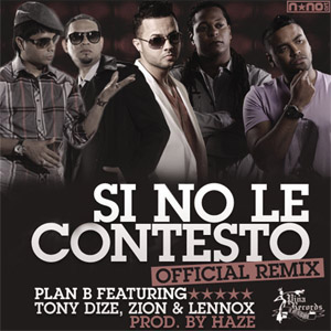 Disco Si No Le Contesto (Remix) de Plan B