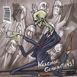 Disco Welcome Generations de Plan B