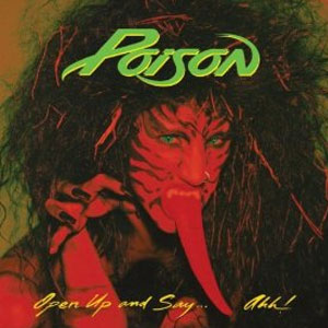 Disco Open Up And Say...Ahh! de Poison