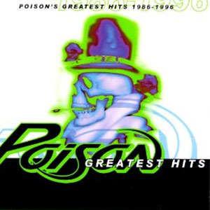 Disco Poison's Greatest Hits 1986-1996 de Poison