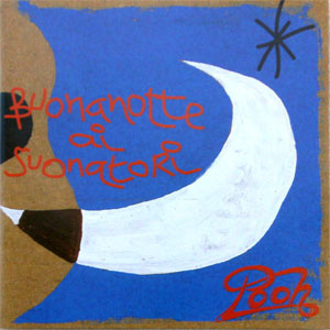 Disco Buonanotte Ai Suonatori de Pooh