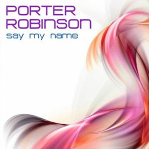 Disco Say My Name de Porter Robinson (Virtual Self)