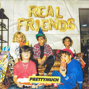 Disco Real Friends de PrettyMuch