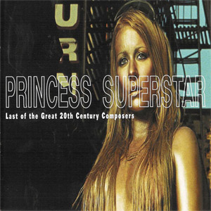 Disco Last Of The Great 20TH Century Composers de Princess Superstar