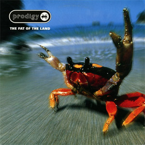 Disco Fat of the Land de Prodigy