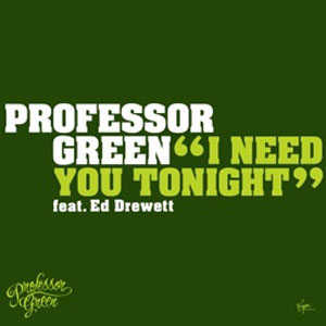 Disco I Need You Tonight de Professor Green 