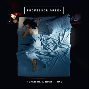 Disco Never Be a Right Time de Professor Green 