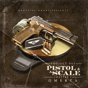Disco Pistol & A Scale Chapter 1: Omerta de Project Pat