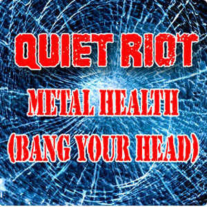 Disco Metal Health (Bang Your Head) de Quiet Riot