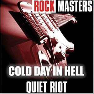 Disco Rock Masters: Cold Day In Hell de Quiet Riot
