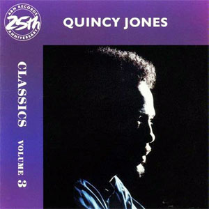 Disco Classics Volume 3 de Quincy Jones