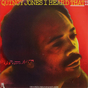 Disco I Heard That!! de Quincy Jones