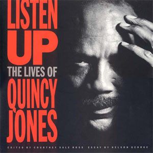 Disco Listen Up (The Lives Of Quincy Jones) de Quincy Jones