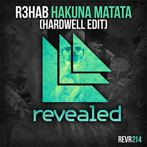 Disco Hakuna Matata (Hardwell Edit)	 de R3hab