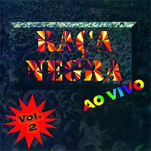 Disco (Ao Vivo), Vol. 2 de Raca Negra