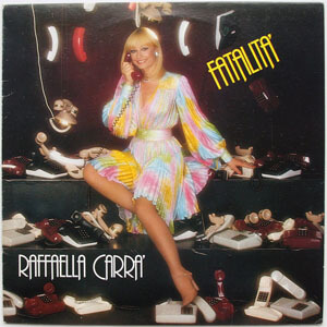 Disco Fatalità de Raffaella Carrà