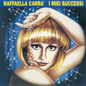 Disco I Miei Successi de Raffaella Carrà