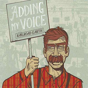 Disco Adding My Voice de Railroad Earth