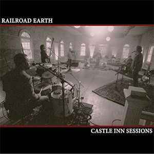 Disco Castle Inn Sessions de Railroad Earth