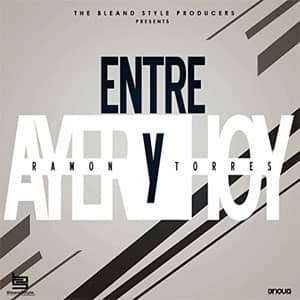 Disco Entre Ayer y Hoy de Ramón Torres