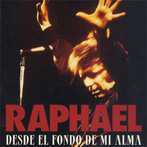 Disco Desde El Fondo De Mi Alma de Raphael