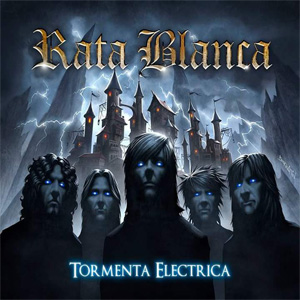 Disco Tormenta Electrica de Rata Blanca