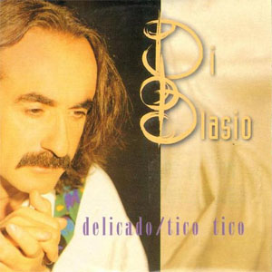 Disco Delicado / Tico Tico de Raúl Di Blasio