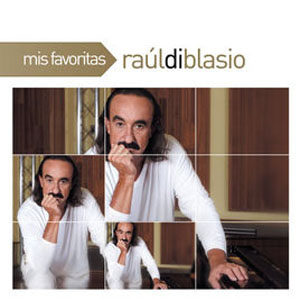 Disco Mis Favoritas de Raúl Di Blasio