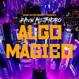Disco Algo Mágico de Rauw Alejandro