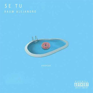 Disco Sé Tú  de Rauw Alejandro