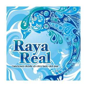 Disco Canciones Desde El Otro Lado Del Mar de Raya Real
