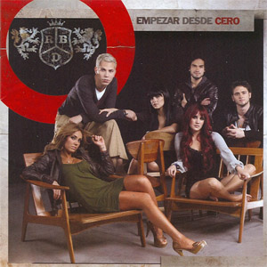 Disco Empezar Desde Cero (Álbum) de RBD - Rebelde