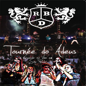 Disco Tournee Do Adeus de RBD - Rebelde