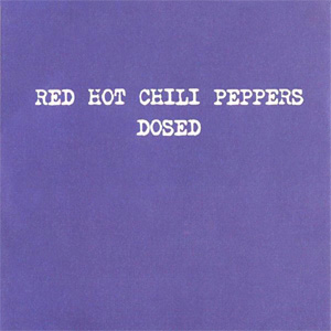 Disco Dosed de Red Hot Chili Peppers