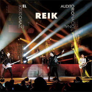 Disco Reik En Vivo Auditorio Nacional de Reik