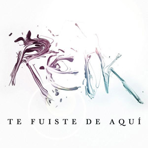 Disco Te Fuiste de Aquí de Reik