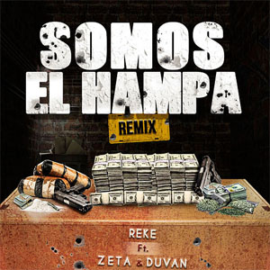 Disco Somos El Hampa (Remix) de Reke
