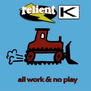 Disco All Work And No Play de Relient K