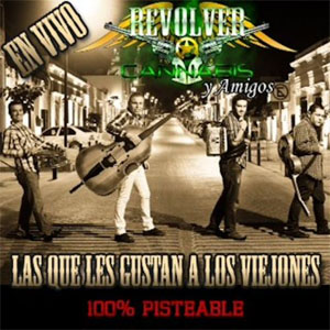 Disco Las Que Les Gustan a los Viejones - En Vivo de Revolver Cannabis