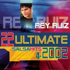 Disco 22 Ultimate Hits de Rey Ruiz