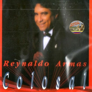 Disco Colosal de Reynaldo Armas