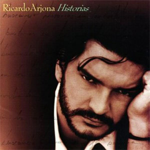 Disco Historias de Ricardo Arjona