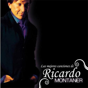 Disco Las Mejores Canciones De Ricardo Montaner de Ricardo Montaner