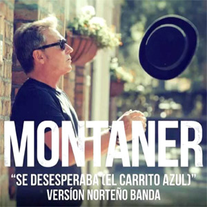 Disco Se Desesperaba (El Carrito Azul) (Versión Norteño Banda) de Ricardo Montaner