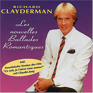 Disco Les Nouvelles Ballades Romantiques de Richard Clayderman